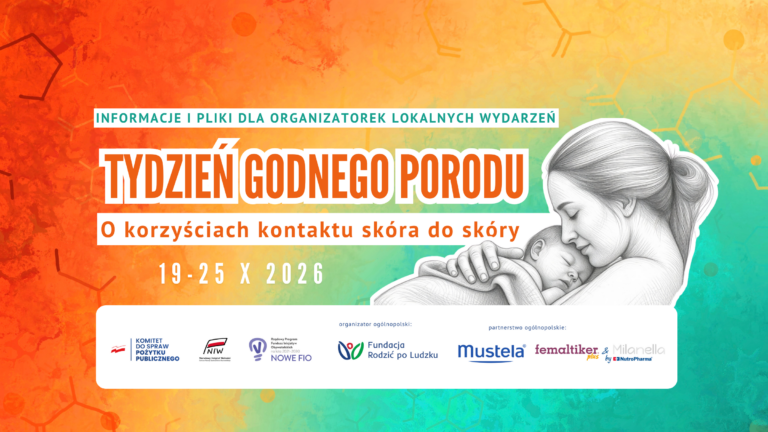 VI Tydzień Godnego Porodu 2026 dla organizatorek
