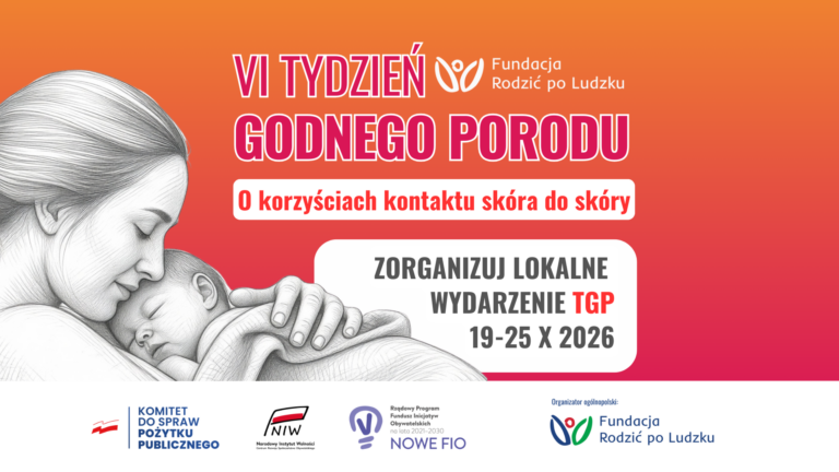 Tydzien Godnego Porodu 2026 nabór organizatorek